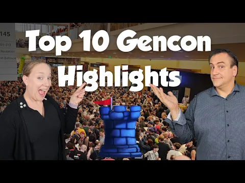 Top 10 Gencon Highlights