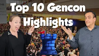Top 10 Gencon Highlights