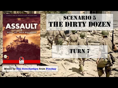 Dirty Dozen – Turn 7