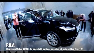 Nouveau Volvo XC90 : zéro mort en 2020 ?  (Présentation 2/5)