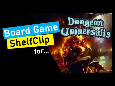 ShelfClips: Dungeon Universalis (Short Board Game Preview)