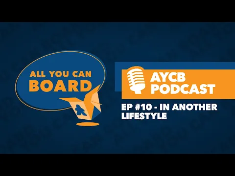 Episode #10: In Another Lifestyle
