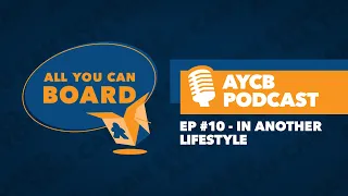 Episode #10: In Another Lifestyle