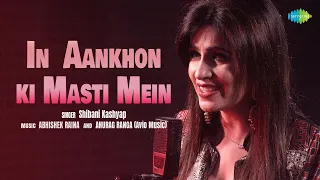 In Ankhon Ki Masti | Shibani Kashyap | Anurag-Abhishek | Official Cover Song