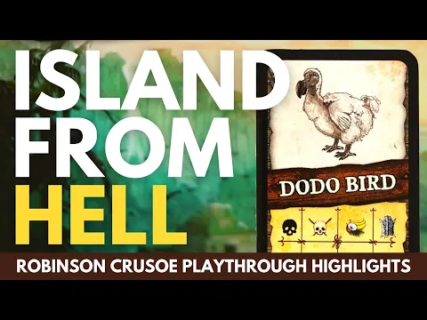 The Island from Hell | Highlights from My Robinson Crusoe Solo Playthrough