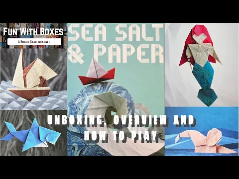 Sea, Salt and Paper | Unboxing, Overview and How to Play of this fantastic card game from Bombyx