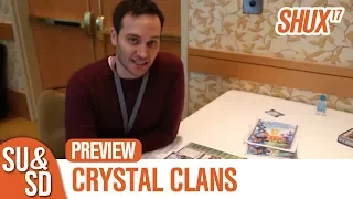 Crystal Clans - SHUX Preview