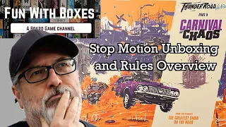 Carnival of Chaos | A Thunder Road: Vendetta | Stop Motion Unboxing and Rules Overview