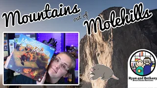 Ryan and Bethany review Mountains out of Molehills!