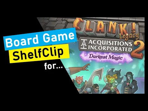 🌱Short Preview of Clank! Legacy 2 Acquisitions Incorporated Darkest Magic