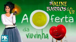 Aline Barros - A Oferta da Viuvinha - DVD Aline Barros e Cia