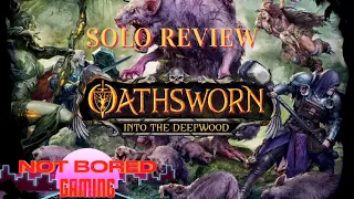OATHSWORN - Solo Review - Not Bored Gaming