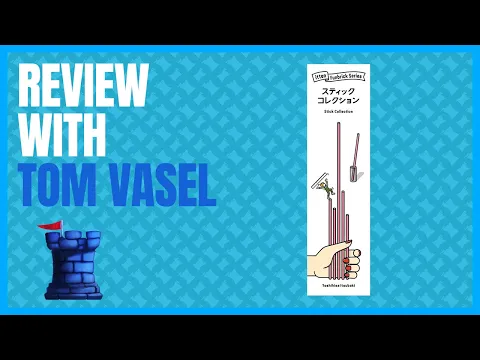 Stick Collection Review with Tom Vasel