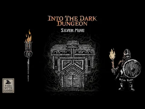 Into the Dark Dungeon: Silver Mine [Quest 1, The Warrior solo]