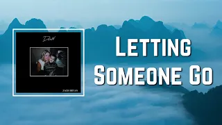 Lyric: Zach Bryan - Letting Someone Go