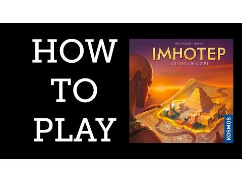 How to Play - Imhotep
