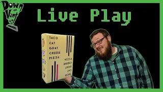 Taco Cat Goat Cheese Pizza | Board Game | Live Play Through