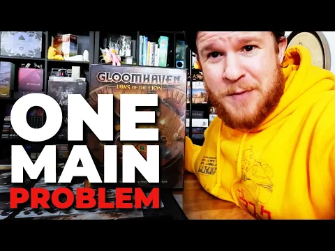 My Problem with Gloomhaven: Jaws of the Lion