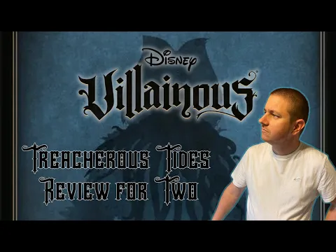 Treacherous Tides Disney Villainous: A mini Review