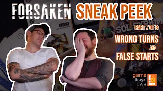 Forsaken Sneak Peek (7 of 8) – Wrong Turns and False Starts