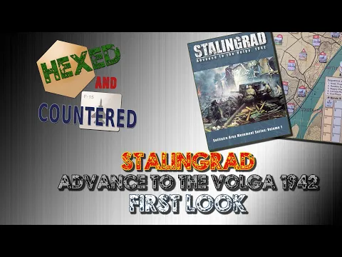 Stalingrad: Advance to the Volga, 1942: First Look and Overview
