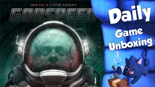 Godspeed - Daily Game Unboxing