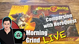 Dragon Strike Rules Review and Companion with HeroQuest - Morning Grind # 244 (15 July 2023)