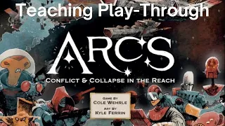 Arcs 3 Players - Teaching the Base Game - 7/9/24