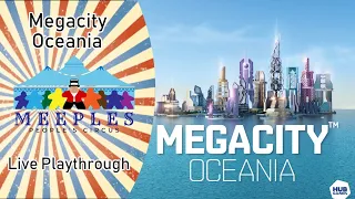Megacity Oceania Live playthrough