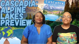 Cascadia: Alpine Lakes Kickstarter Preview | It's Time To Revisit The Pacific Northwest
