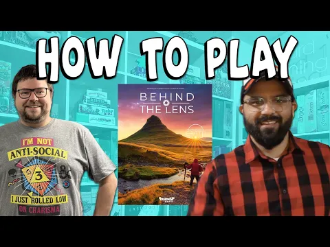 How To Play - Behind The Lens: Photographing Earth