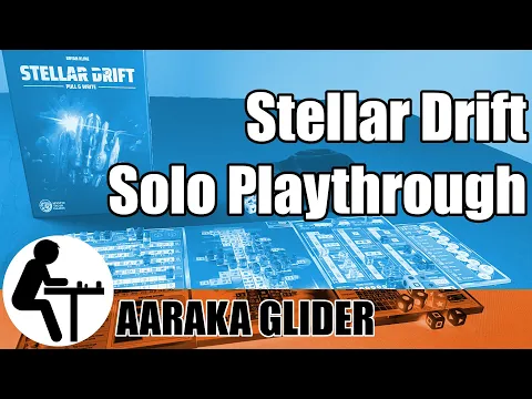 Stellar Drift Solo Playthrough: Aaraka Glider