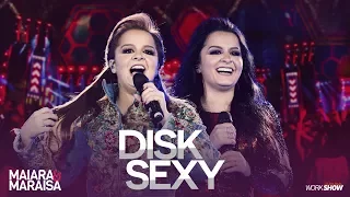 Maiara e Maraisa – Disk Sexy - DVD Ao Vivo Em Campo Grande