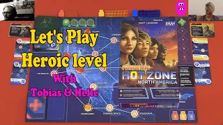 Pandemic Hot Zone: North America, Let's Play Heroic level with Tobias & Helle #pandemicHotZone