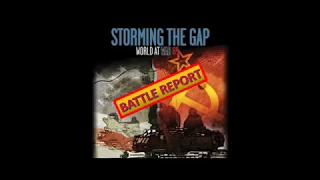 World at War 85 - Storming the Gap - Battle Report 001 - A Matter of Bridges