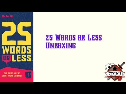 25 Words or Less Board Game Unboxing