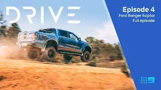 Drive TV S01E04 - FULL EPISODE | 2022 Ford Ranger Raptor | Drive.com.au