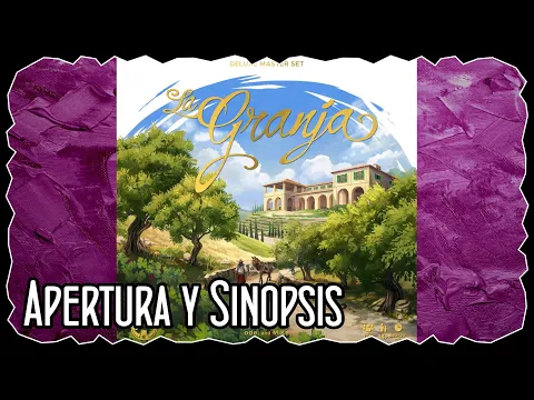 Apertura y Sinopsis - La Granja Edición Deluxe