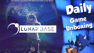 Lunar Base - Daily Game Unboxing