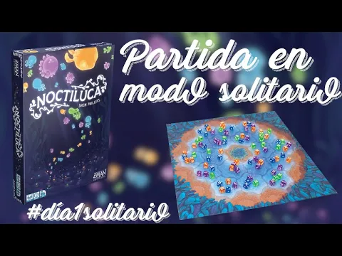 VLOG❯84 Día 1 ¡SOLITARIO! - Noctiluca