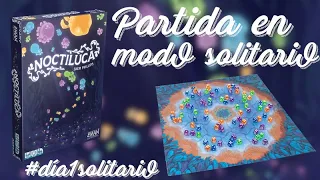 VLOG❯84 Día 1 ¡SOLITARIO! - Noctiluca