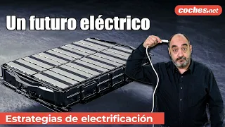 Estrategias de electrificación de grandes grupos automovilísticos | Análisis en español | coches.net
