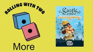 Rolling With More: Castle Combo: Out of the Oubliette!