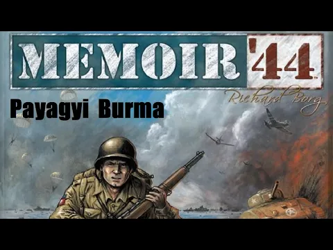 Memoir 44 Payagyi Burma Episode 3