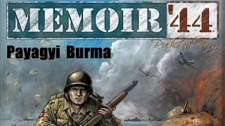 Memoir 44 Payagyi Burma Episode 3