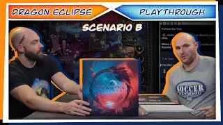 Dragon Eclipse | PLAYTHROUGH | 2 Players | Scenario B