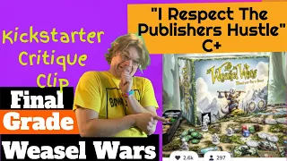 Weasel Wars - Final Grade - Kickstarter Critique Clip. These plastic Weasel Deserve a video!