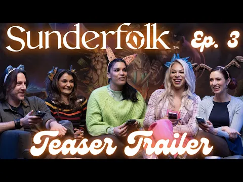 GTS Plays Sunderfolk | Ep3 Teaser Trailer