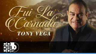 Fui La Carnada, Tony Vega - Video