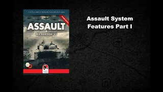Assault System Features Part I